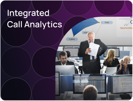 How Integrated Call Analytics Drive Enterprise Decision-Making